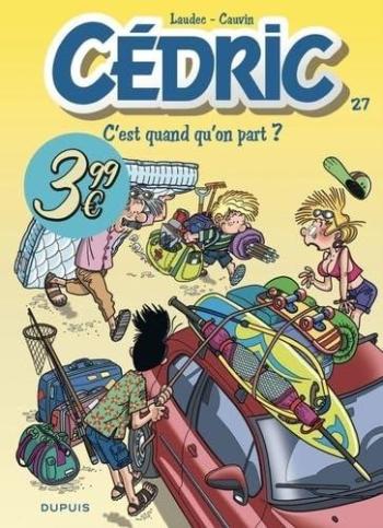 Couverture de l'album Cédric - 27. C'est quand qu'on part ?