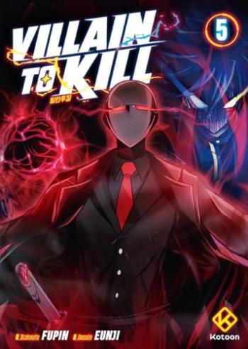 Couverture de l'album Villain to Kill - 5. Tome 5