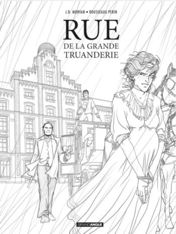 Couverture de l'album Rue de la Grande Truanderie - 1. Tome 1