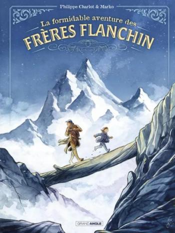 Couverture de l'album La Formidable Aventure des frères Flanchin (One-shot)