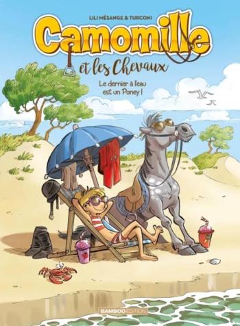 Couverture de l'album Camomille et les chevaux - 13. Le dernier à l'eau est un Poney !