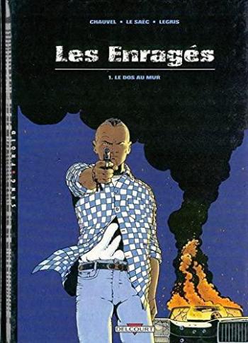 Couverture de l'album Les enragés - 1. Le Dos au mur