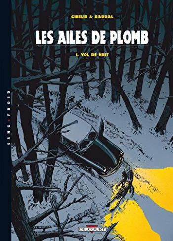 Couverture de l'album Les ailes de plomb - 1. Vol de nuit