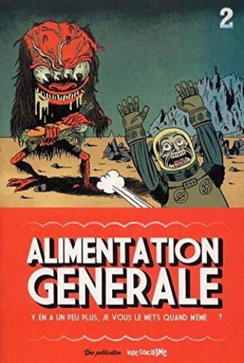 Couverture de l'album Alimentation générale - 2. Y en a un peu plus, je vous le mets quand même ? Tome 2