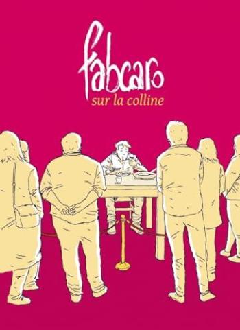 Couverture de l'album Fabcaro sur la colline (One-shot)