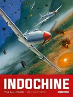 Indochine 2. Que le diable t'emporte