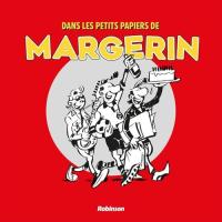 Dans les petits papiers de Margerin (One-shot)