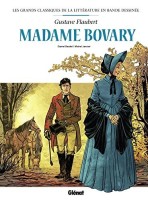 Les Grands Classiques de la littérature en BD (2016) 29. Madame Bovary