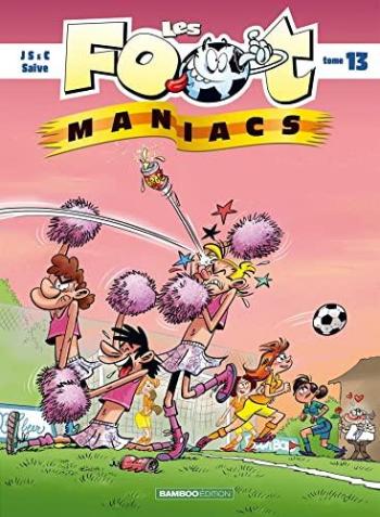 Couverture de l'album Les Foot Maniacs - 13. Tome 13