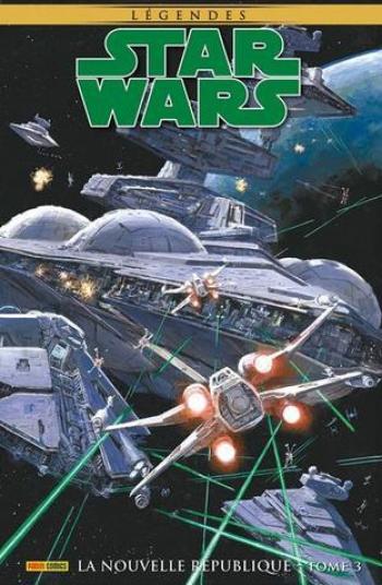 Couverture de l'album Star Wars Légendes - La Nouvelle République - 3. Tome 3