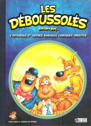 Couverture de l'album Les Déboussolés - INT. L'intégrale et autres babioles comiques inédites