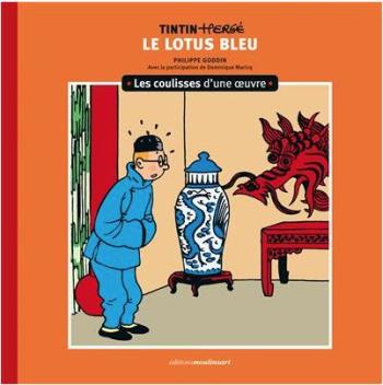 Couverture de l'album Tintin - Hergé : Les coulisses d'une œuvre - 5. Le Lotus bleu