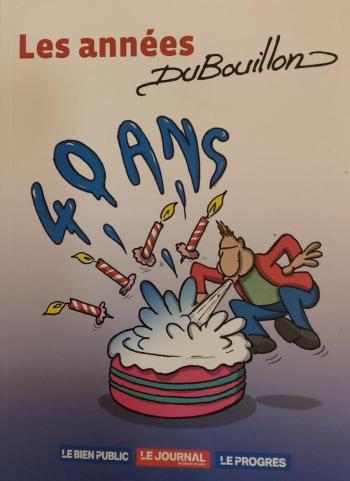 Couverture de l'album Les Semaines de DuBouillon - 31. Les Années Dubouillon 40 Ans (1994-2024)