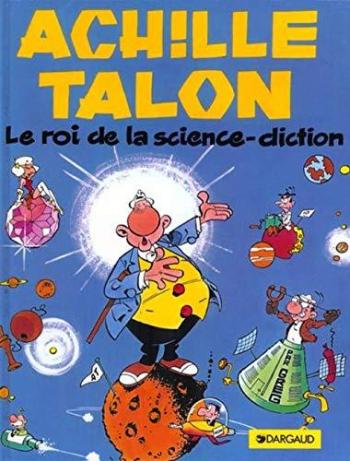 Couverture de l'album Achille Talon - 10. Le Roi de la science diction