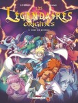 Les Légendaires - Origines : 6. Soif de justice