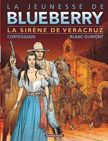 Couverture de l'album La Jeunesse de Blueberry - 15. La Sirène de Vera Cruz