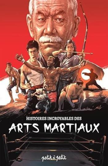 Couverture de l'album Histoires incroyables des arts martiaux (One-shot)