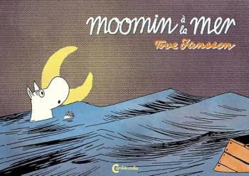 Couverture de l'album Les aventures de Moomin - HS. Moomin à la mer