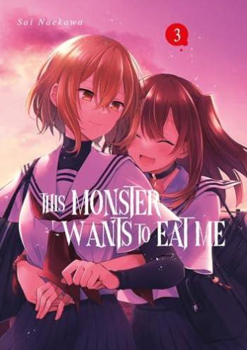 Couverture de l'album This Monster Wants to Eat Me - 3. Tome 3