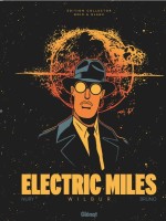 Electric Miles 1. Wilbur - Édition N&B