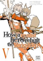 How a Realist Hero Rebuilt the Kingdom 5. Tome 5