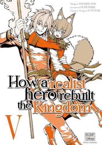 Couverture de l'album How a Realist Hero Rebuilt the Kingdom - 5. Tome 5