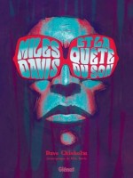 Miles Davis et la quête du son (One-shot)