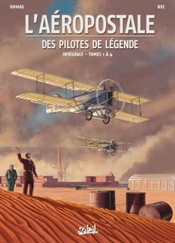 Couverture de l'album L'Aéropostale - Des pilotes de légende - INT. Intégrale tomes 1 à 4