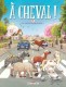 À cheval ! : 11. Où vous étrier passés ?