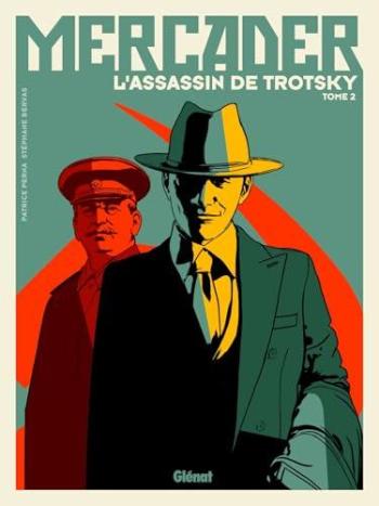 Couverture de l'album Mercader - L'Assassin de Trotsky - 2. Tome 2