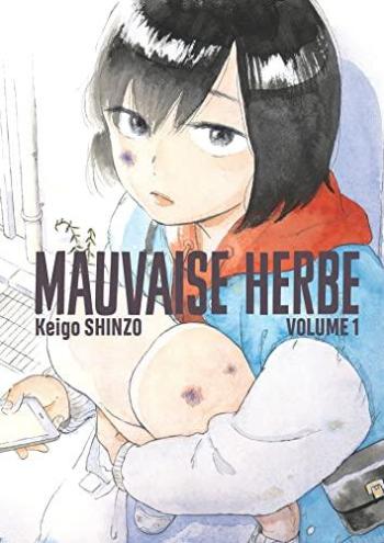 Couverture de l'album Mauvaise herbe - 1. Volume 1