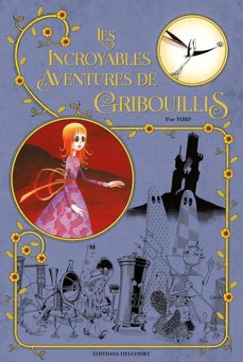 Couverture de l'album Gribouillis - Les Incroyables aventures de Gribouillis (One-shot)