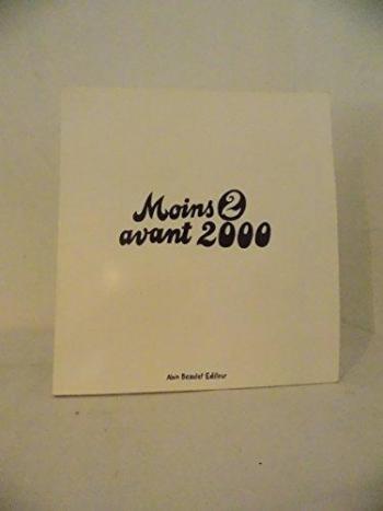 Couverture de l'album Moins x avant 2000 - 3. Moins 2 Avant 2000