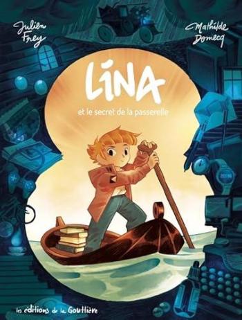 Couverture de l'album Lina - 1. Le Secret de la passerelle