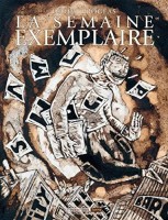 La Semaine exemplaire (One-shot)