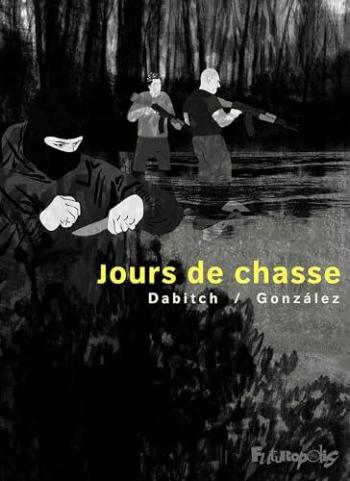 Couverture de l'album Jours de chasse (One-shot)