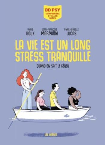 Couverture de l'album La vie est un long stress tranquille (One-shot)