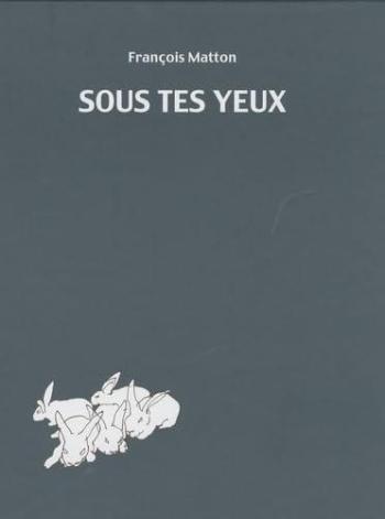 Couverture de l'album Sous tes yeux (One-shot)