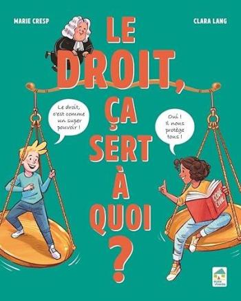 Couverture de l'album Le droit, ça sert à quoi ? (One-shot)