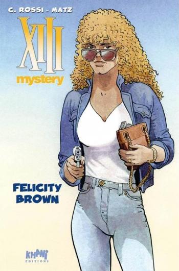 Couverture de l'album XIII Mystery - 9. Felicity Brown