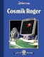 Cosmik Roger : 1. Cosmik Roger