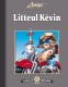 Litteul Kévin : 2. Litteul Kévin