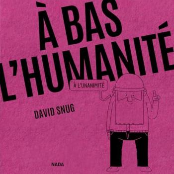 Couverture de l'album À bas l’humanité (One-shot)