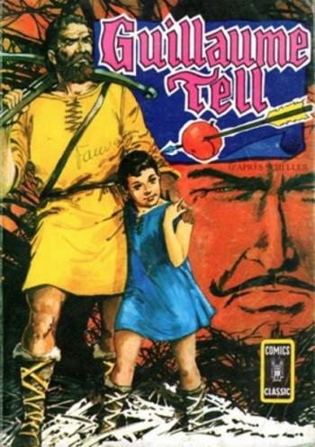 Couverture de l'album Comics Classic - 2. Guillaume Tell