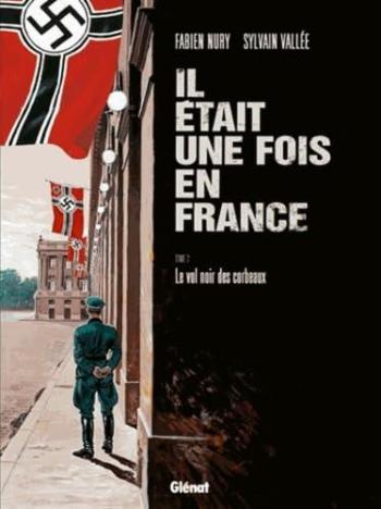 Couverture de l'album Il était une fois en France - 2. Le vol noir des corbeaux