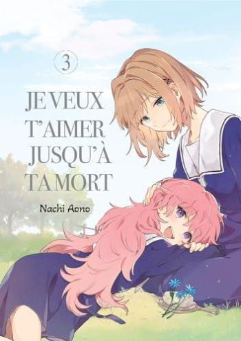 Couverture de l'album Je veux t'aimer jusqu'à ta mort - 3. Tome 3