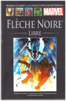 Marvel Comics - La Collection de référence 190. Flèche Noire : Libre