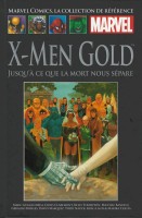 Marvel Comics - La Collection de référence 211. X-Men Gold : Jusqu'à ce que la mort nous sépare