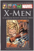 Marvel Comics - La Collection de référence 214. X-Men - Le massacre mutant, deuxième partie