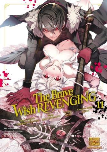 Couverture de l'album The Brave Wish Revenging - 11. Tome 11